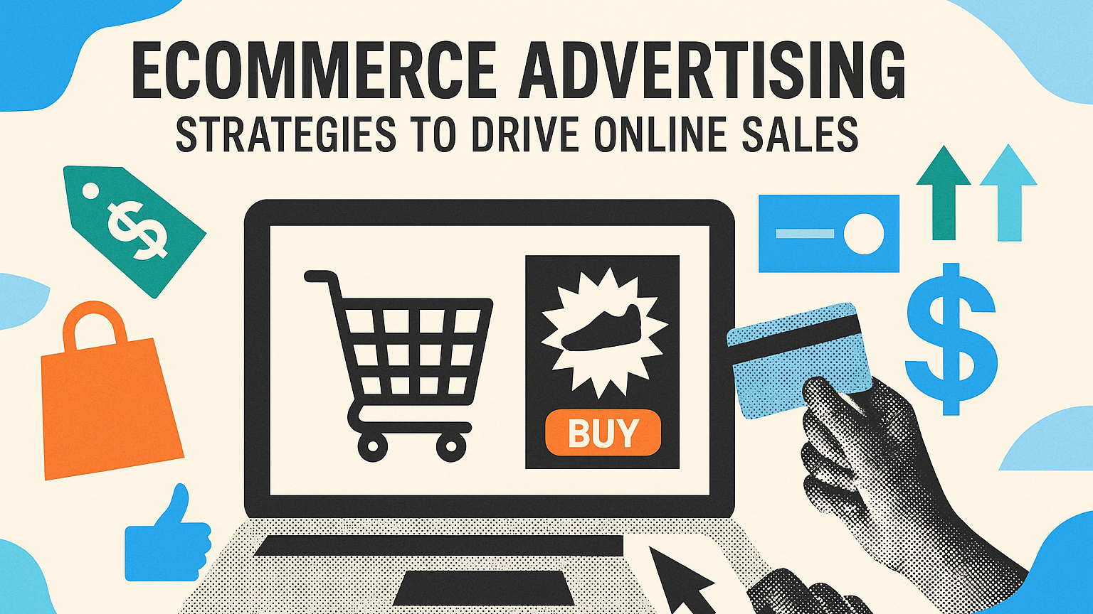E-ticaret Reklamları: Satışları Katlayın, ROI'yi Yükseltin