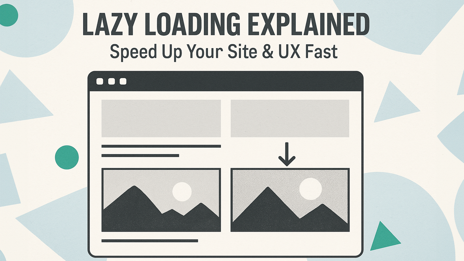 Lazy Loading: Hızlı Site, Yüksek SEO, İyi UX